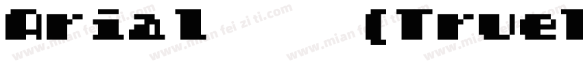 Arial 半粗体(TrueType) (Western)字体转换